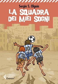 La squadra dei miei sogni