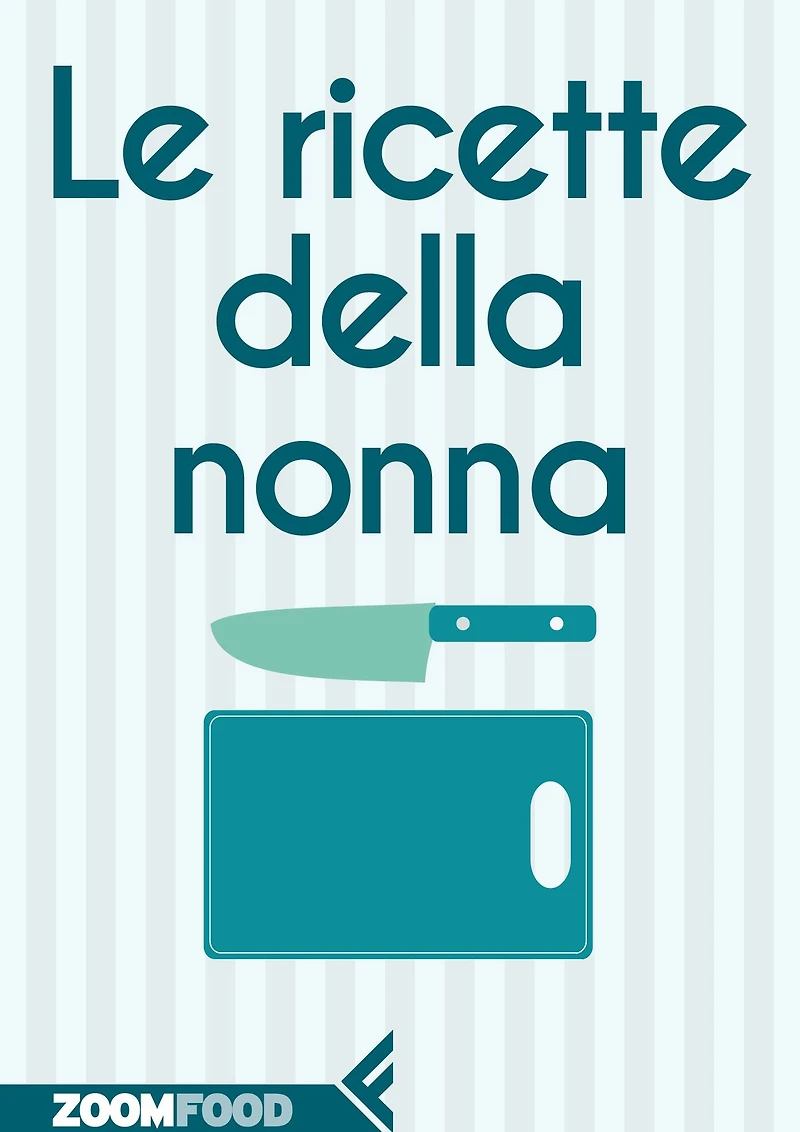 Le ricette della Nonna