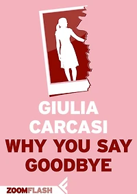 Why You Say Goodbye