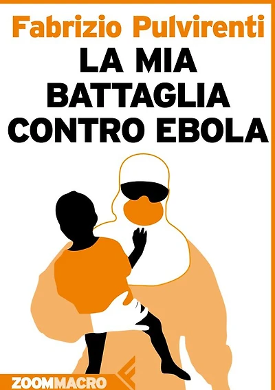 La mia battaglia contro Ebola