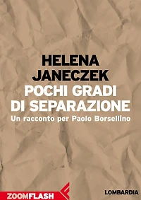 Pochi gradi di separazione: Un racconto per Paolo Borsellino