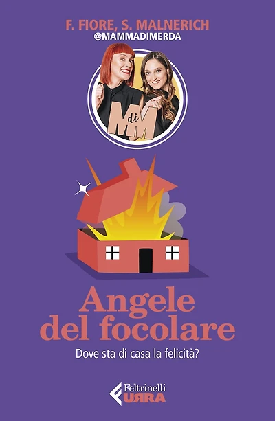 Angele del focolare: Dove sta di casa la felicità?