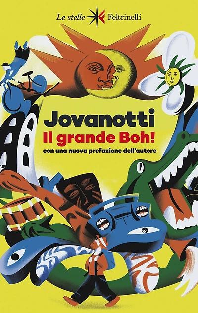 Il grande Boh!: Con una nuova prefazione dell'autore