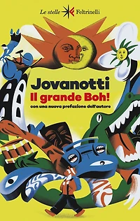 Il grande Boh!: Con una nuova prefazione dell'autore
