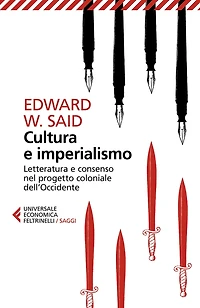 Cultura e imperialismo: Letteratura e consenso nel progetto coloniale dell'Occidente