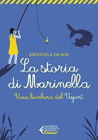 La storia di Marinella: Una bambina del Vajont