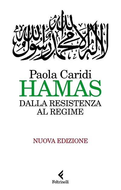 Hamas: Dalla resistenza al regime. Nuova Edizione
