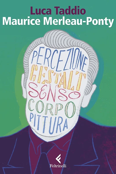 Maurice Merleau Ponty: L'apparire del senso