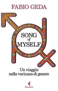 Song of myself: Un viaggio nella varianza di genere