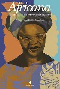 Africana: Viaggio nella storia letteraria del Continente