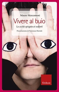 Vivere al buio