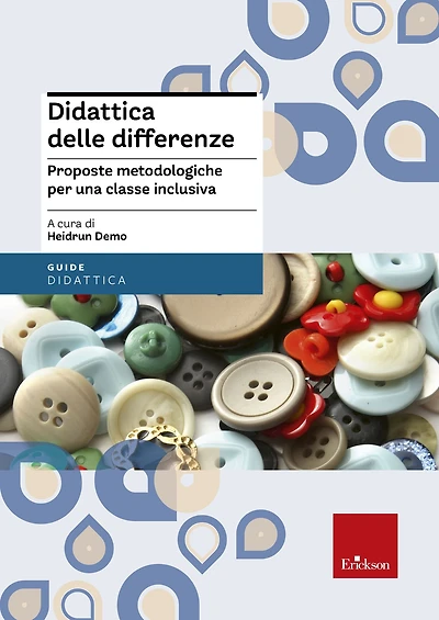 Didattica delle differenze: Proposte metodologiche per una classe inclusiva