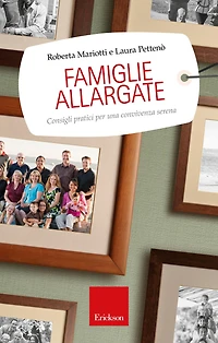 Famiglie allargate: Consigli pratici per una convivenza serena