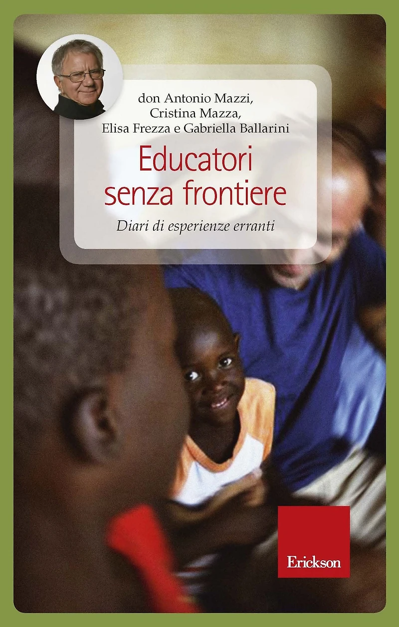 Educatori senza frontiere: Diari di esperienze erranti.