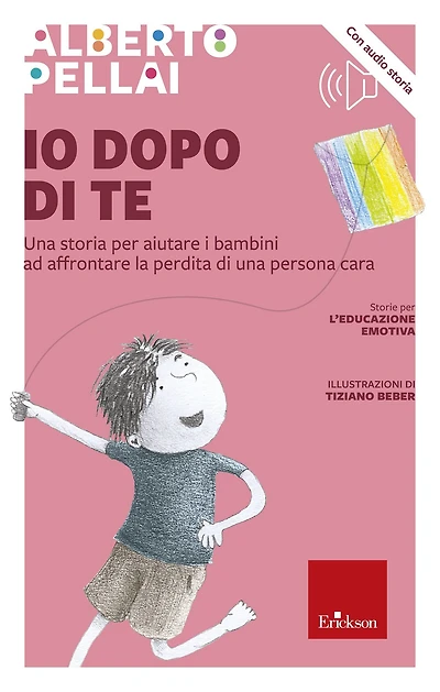 Io dopo di te: Una storia per aiutare i bambini ad affrontare la perdita di una persona cara