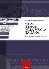 Nuovi scenari della scuola italiana: dalla legge 107 ai decreti attuativi
