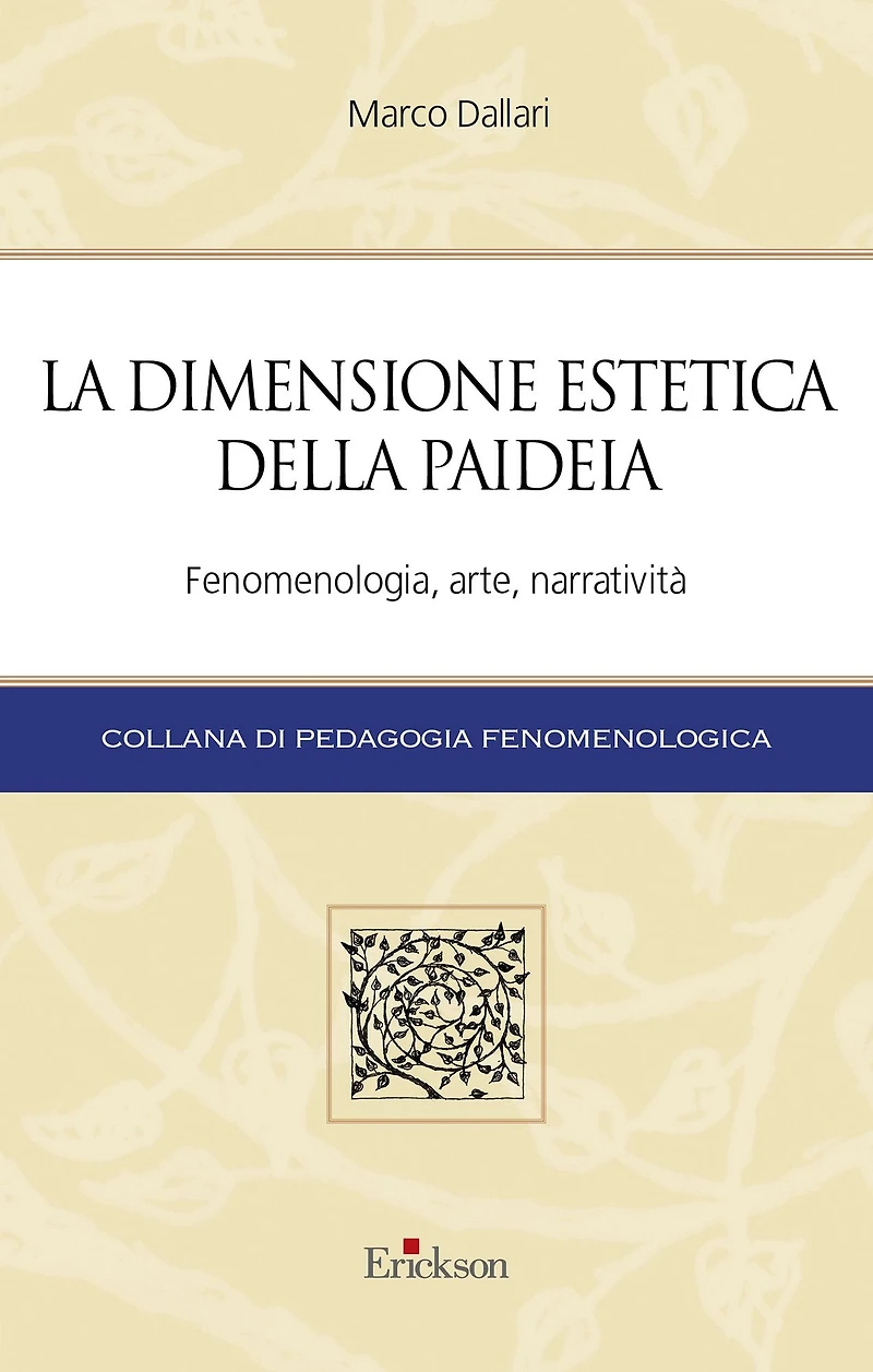 La dimensione estetica della paideia: Fenomenologia, arte, narratività