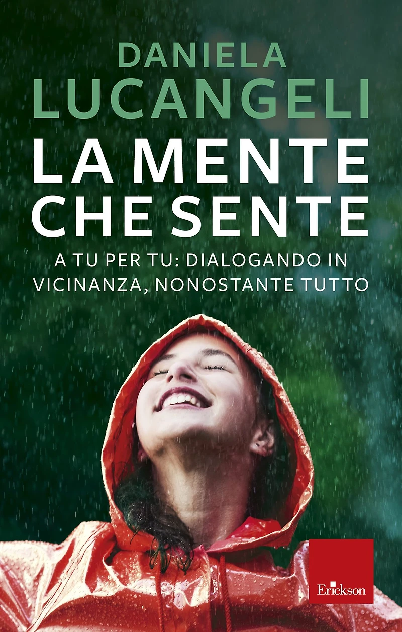 La mente che sente: A tu per tu: dialogando in vicinanza, nonostante tutto