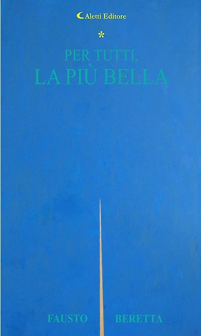 Per tutti, la più bella