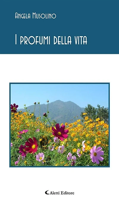 I profumi della vita