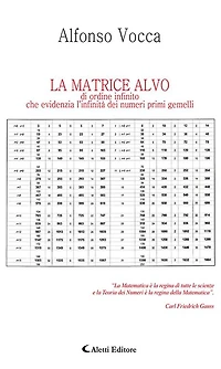LA MATRICE ALVO di ordine infinito che evidenzia l'infinità dei numeri primi gemelli