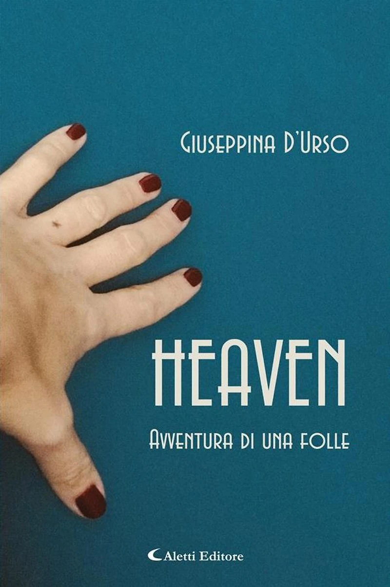 Heaven - Avventura di una folle