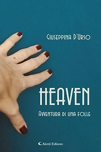 Heaven - Avventura di una folle