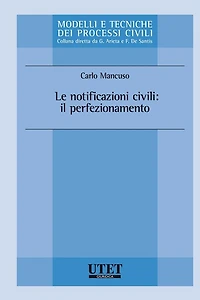 Le notificazioni civili: il perfezionamento