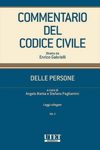 Commentario del Codice Civile Utet - Modulo Delle Persone - Vol. II