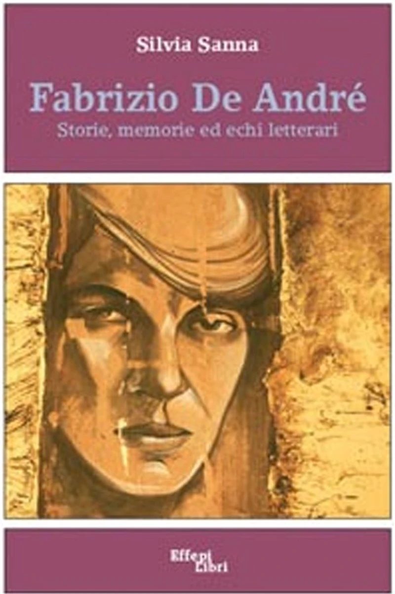 Fabrizio De André - Storie, memorie ed echi letterari
