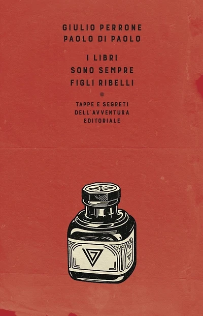 I libri sono sempre figli ribelli
