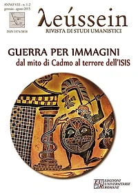 Guerra per immagini. Dal mito di Cadmo al terrore dell'ISIS: Leussein 1-2 2015