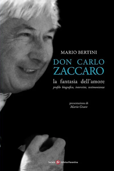 Don Carlo Zaccaro: la fantasia dell'amore
