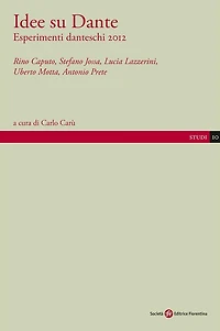 Idee su Dante: Esperimenti danteschi 2012