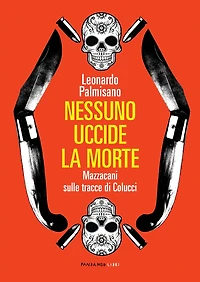 Nessuno uccide la morte
