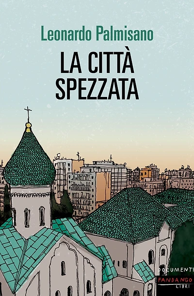 La città spezzata