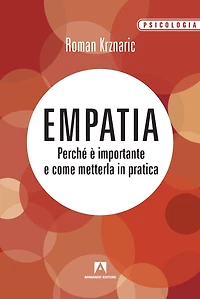Empatia: Perché è importante e come metterla in pratica
