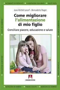 Come migliorare l'alimentazione di mio figlio