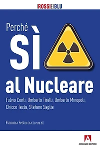 Perché SÌ al Nucleare