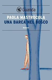 Una barca nel bosco