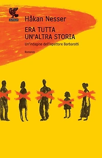 Era tutta un'altra storia: Un caso per il commissario Barbarotti