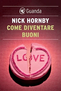 Come diventare buoni
