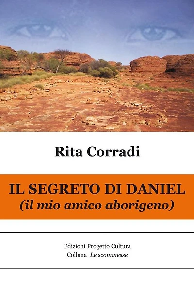 Il segreto di Daniel (il mio amico aborigeno)