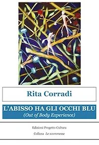 L'abisso ha gli occhi blu (Out of Body Experience)