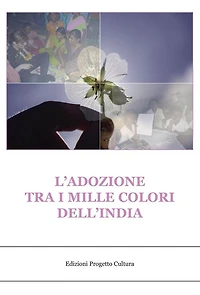 L'adozione tra i mille colori dell'india