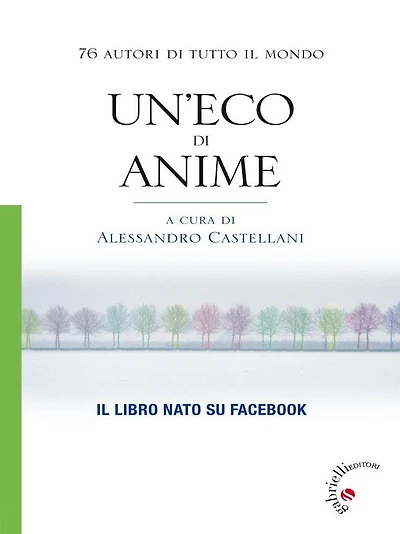 Un'eco di anime: 76 autori di tutto il mondo