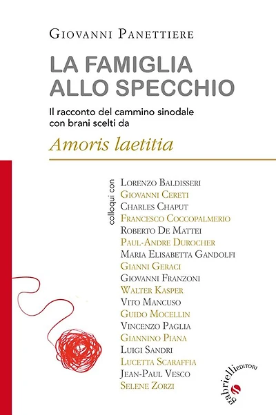 La famiglia allo specchio: Il racconto del cammino sinodale con brani scelti da Amoris laetitia