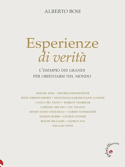 Esperienze di verità: l'esempio dei grandi per orientarsi nel mondo
