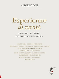 Esperienze di verità: l'esempio dei grandi per orientarsi nel mondo
