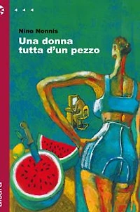 Una donna tutta d'un pezzo